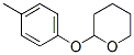 CAS 登录号：13481-09-9， 四氢-2-(4-甲基苯氧基)-2H-吡喃