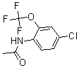 CAS 登录号：175278-36-1， N-[4-氯-2-(三氟甲氧基)苯基]-乙酰胺