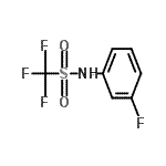 CAS#: 23384-01-2, 1,1,1-Trifluoro-N-(3-Fluorophenyl)Methanesulfonamide