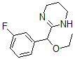 CAS 登录号：33235-92-6， 2-[乙氧基-(3-氟苯基)甲基]-1,4,5,6-四氢嘧啶