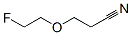 CAS#: 353-18-4, 3-(2-Fluoroethoxy)Propanenitrile