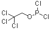 CAS 登录号：60010-51-7， 2,2,2-三氯乙基磷酰二氯酸酯