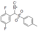 CAS 登录号：668981-01-9， 1,4-二氟-2-[异氰基[(4-甲基苯基)磺酰基]甲基]-苯