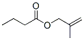 CAS#: 7149-29-3, 2-Methylallyl Butyrate