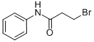 CAS#: 7661-07-6, 3-Bromo-N-Phenylpropanamide