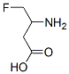 CAS 登录号：77162-47-1， 3-氨基-4-氟丁酸