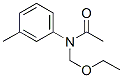 CAS 登录号：780821-12-7， N-(乙氧基甲基)-N-(3-甲基苯基)-乙酰胺
