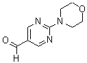CAS 登录号：842974-69-0， 2-吗啉基嘧啶-5-甲醛