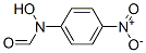 CAS 登录号：84736-60-7， N-甲酰基-4-硝基苯基羟胺