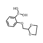 CAS 登录号：915402-13-0， [2-(1,3-二氧戊环-2-基甲氧基)苯基]硼酸