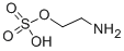 CAS 登录号：926-39-6， 2-氨基-乙醇 1-(氢硫酸酯)