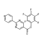 CAS#: 946409-27-4, Pentafluorophenyl 2-(4-pyridinyl)-5-pyrimidinecarboxylate