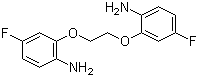 CAS # 107140-87-4, 2,2'-[1,2-Ethanediylbis(oxy)]bis[4-fluorobenzenamine]