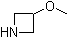 structure of CAS# 110925-17-2, 3-Methoxyazetidine