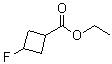 3-氟环丁烷羧酸乙酯分子结构 (CAS 1553990-89-8)