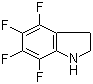 CAS # 19282-55-4, 4,5,6,7-Tetrafluoroindoline