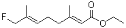 CAS # 5944-61-6, (E,E)-8-Fluoro-3,7-dimethyl-2,6-octadienoic acid ethyl ester
