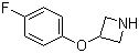 3-(4-氟苯氧基)氮杂环丁烷分子结构 (CAS 702628-84-0)