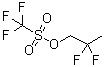 CAS # 784193-15-3, 2,2-Difluoropropyl trifluoromethanesulfonate