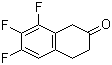 CAS # 808144-34-5, 6,7,8-Trifluoro-2-tetralone, 6,7,8-Trifluoro-3,4-dihydro-2(1H)-naphthalenone