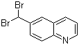 CAS # 872264-38-5, 6-(Dibromomethyl)quinoline